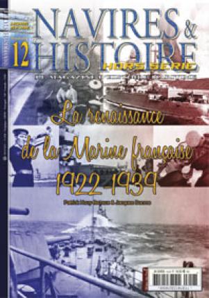 La Renaissance de la Marine Française 1922-1939. Tome 01.