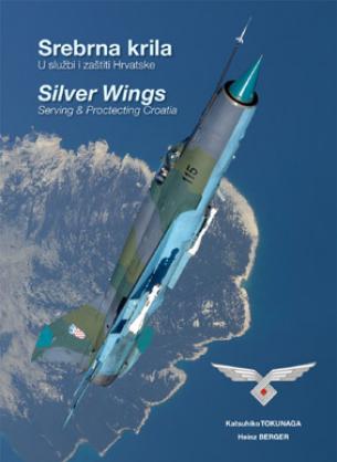 I Silver Wings - Serving and Protecting Croatia