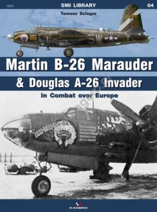 Martin B-26 Marauder & Douglas A-26 Invader in Combat over Europe