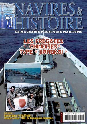 NAVIRES & HISTOIRE N°73. Rest 03 copies then out of print !