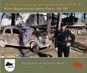 ALS PANZERMANN IN AFRIKA UND ITALIEN 1942-1945. - Reprint !