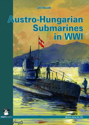 Austro-Hungarian Submarines in WWI.