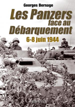 Les Panzers face au Débarquement - 6-8 juin 1944