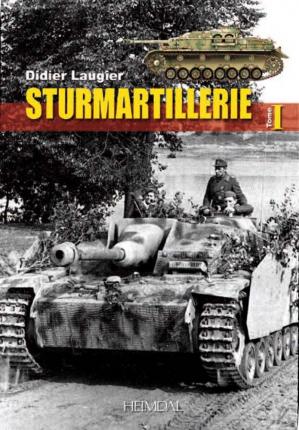 Sturmartillerie - Tome 1.