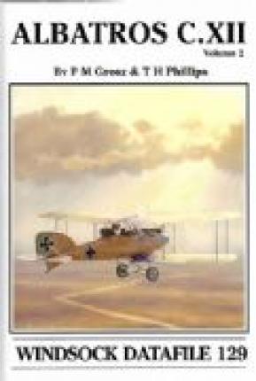 Windsock Datafile - 129. Albatros C.XII. Vol.2