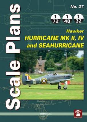 Scale Plans No. 27 - Hawker Hurricane Mk II, IV