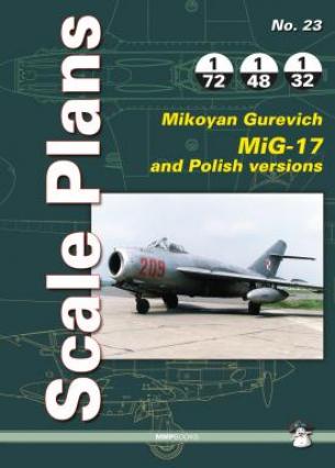 Scale Plans No. 23 : Mikoyan Gurevich MIG-17 - End of stock !
