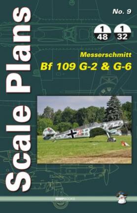 Scale Plans No. 9 - Bf 109 G-2 & G-6