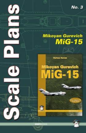 Scale Plans No. 3 - MiG-15 Mikoyan Gurevich MiG-15