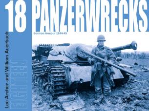 Panzerwrecks 18 - GERMAN ARMOUR 1944-45.