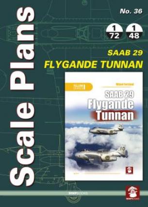 Scale Plans No. 36 SAAB 29 Flygande Tunnan