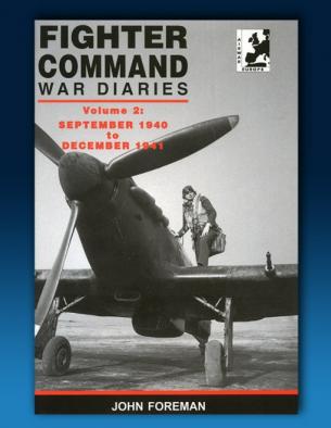 Fighter Command War Diaries Volume 2 - Sept 1940 / Dec 1941.