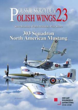 Polish Wings N° 23 - 303 Squadron North American Mustang