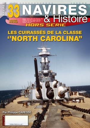 LES CUIRASSÉS DE LA CLASSE "NORTH CAROLINA".