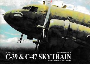 C-39 & C-47 SKYTRAIN.