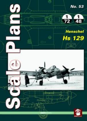 Scale Plans N° 53 - Henschel Hs 129