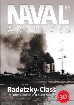 Naval Archives vol. 09 - RADETZKY-CLASS.