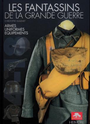 LES FANTASSINS DE LA GRANDE GUERRE