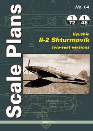 Scale Plans N°64 - Ilyushin Il-2 Shturmovik, Two-Seat Versions
