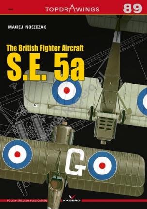 The British Fighter Aircraft S.E. 5a