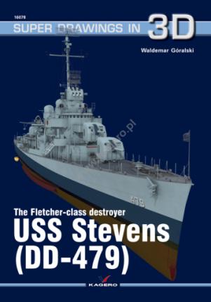 The Fletcher- class destroyer USS Stevens (DD-479)