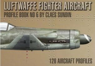 Luftwaffe Fighter Aircraft, Profile Book N°6