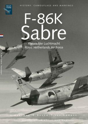 F-86K SABRE - Royal Netherlands Air Force