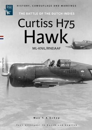 CURTISS H75 HAWK - ML-KNIL/RNEIAF