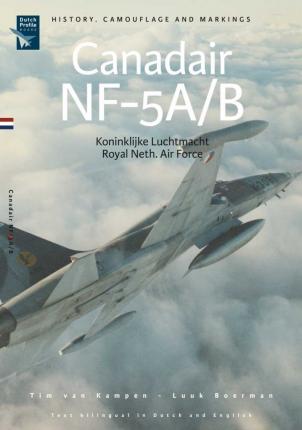CANADAIR NF-5A/B - Koninklijke Luchtmacht Royal Netherlands Air Force
