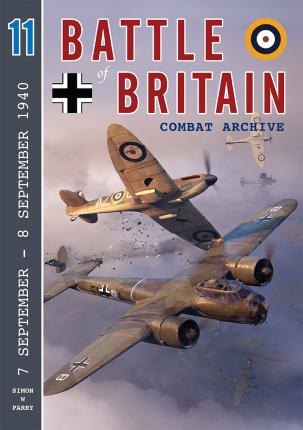 Battle of Britain Combat Archive - Volume 11