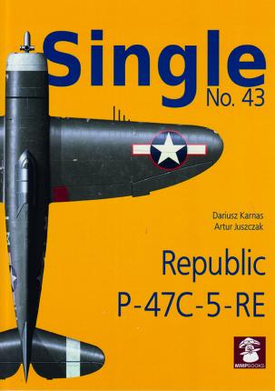 Single N° 43 - Republic P-47C-5-RE