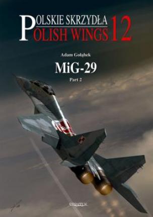 Polish Wings No. 12. MiG-29 Pt. 2 - Reprint !
