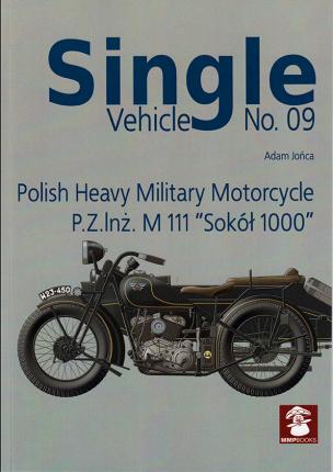 Single Vehicle N°9 - Polish Heavy Motorcycle P.Z. Inz. M 111 "Sokol 1000"
