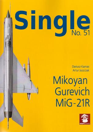 Single No. 51 Mikoyan Gurevich MiG-21R