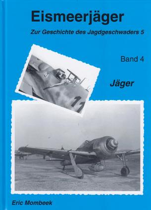 Eismeerjäger JAGDGESCHWADER 5. Vol.4