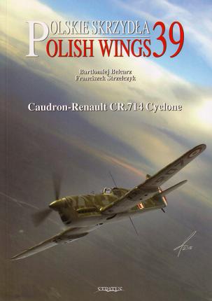 Polish Wings No. 39 - Caudron-Renault CR.714 Cyclone