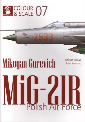 Colour & Scale 07. Mikoyan Gurevich MiG-21R. Polish Air Force