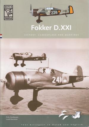Fokker D.XXI - History, Camouflage and Marking