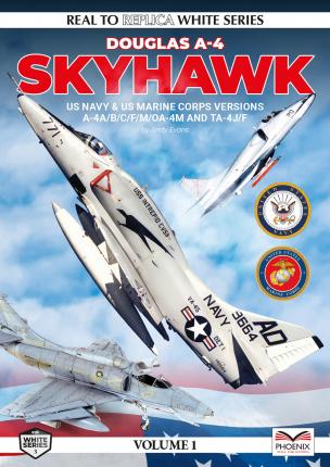 Real to Replica White #3 Series Volume 1 – A-4 Skyhawk