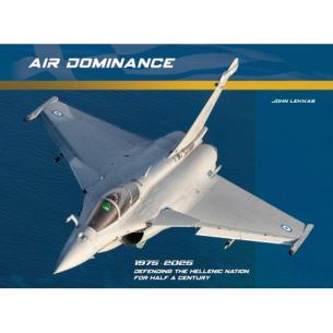 AIR DOMINANCE - 1975-2025 Defending the Hellenic Nation for Half a Century