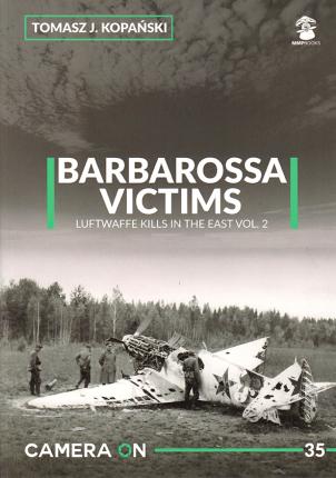 Camera ON 35. Barbarossa Victims vol. 2